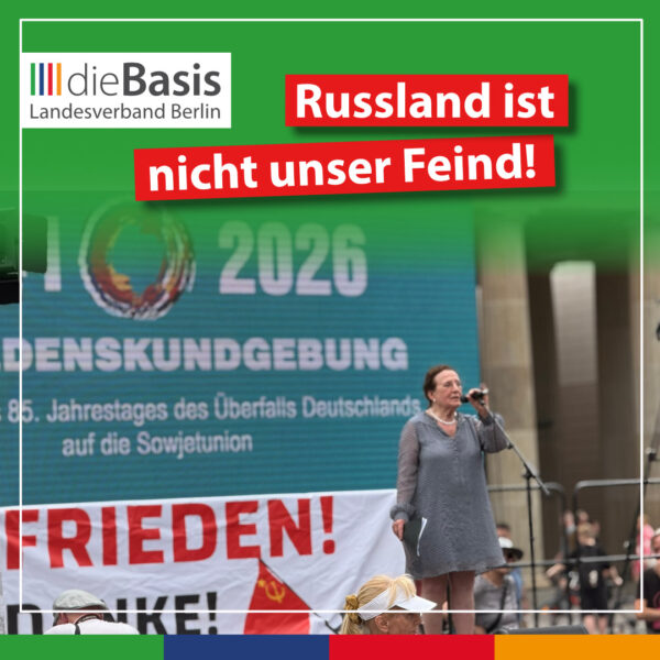 Russland ist nicht unser Feind, 20.06.2026
