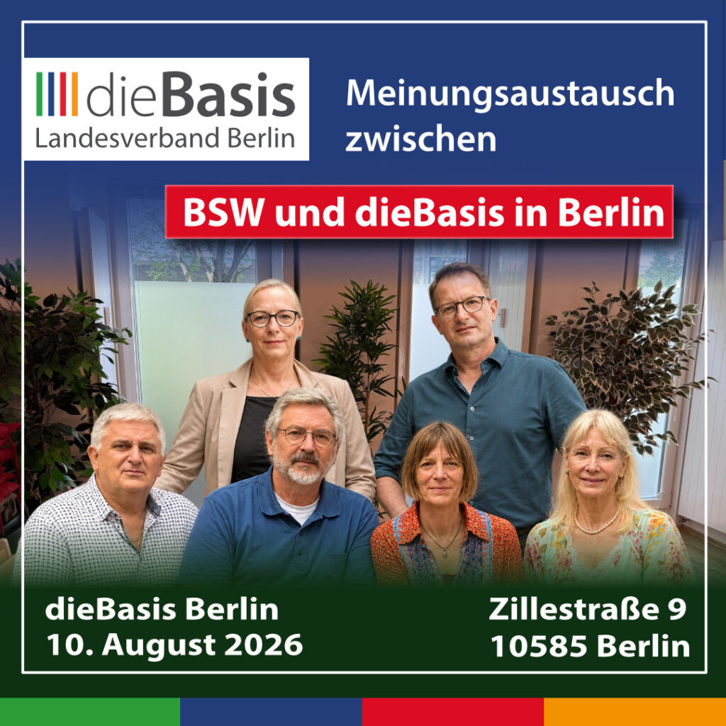 Beitrag zum Meinungsaustausch mit BSW und dieBasis